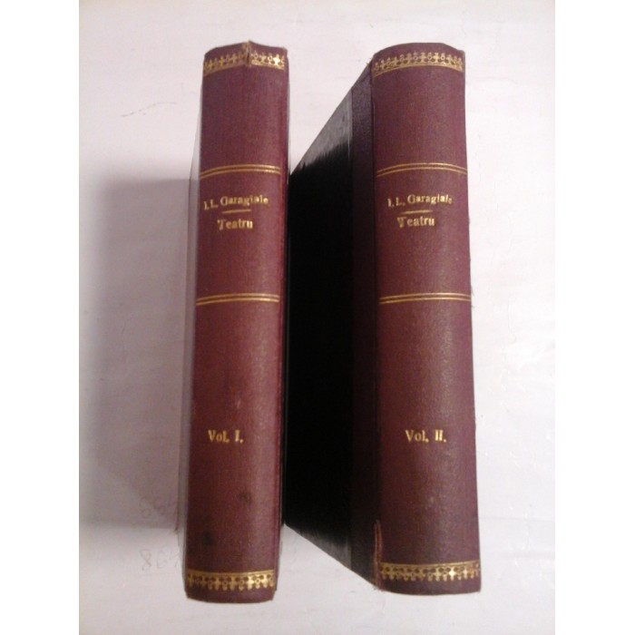 TEATRU; ( 2 VOL ) -  I. L. CARAGIALE 